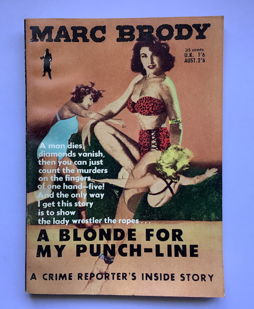 1957 A BLONDE FOR MY PUNCH-LINE Australian Pulp Fiction Crime Book 1st edition